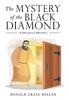 Книга The Mystery of the Black Diamond : A Jake Jezreel Adventure