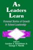 The As Leaders Learn : Personal Stories of Growth In School Leadership Book