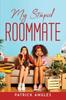 Книга My Stupid Roommate