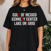 Gulf of Mexico Kennedy Center Lake Ontario Shirt, Ontario Canada EST 1656 Tee