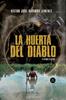Книга La Huerta Del Diablo : Y Otros Textos