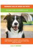 Книга Border Collie Dogs As Pets : The Handy Guide for Border Collies
