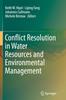 Книга Conflict Resolution In Water Resources and Environmental Management