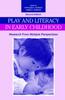 Книга Play and Literacy In Early Childhood : Research From Multiple Perspectives
