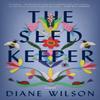 The Seed Keeper by Diane Wilson Paperback Book 9781571311375