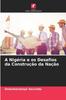 Книга A Nigeria E Os Desafios Da Construcao Da Nacao