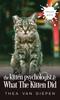 Книга The Kitten Psychologist And What The Kitten Did