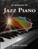 Книга An Approach To Jazz Piano