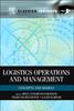 The Logistics Operations and Management : Concepts and Models Book