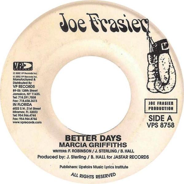 7-дюймовая пластинка MARCIA GRIFFITHS / TENOR - Better Days / Playa VPS8758 Joe Frasier 2002 США Регги, Ска и Даб Б/у