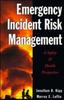 The Emergency Incident Risk Management : A Safety & Health Perspective Book