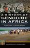 Книга A History Of Genocide In Africa Praeger Security International by Berthe Kayitesi - Hardback