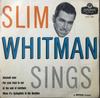 7inch Record SLIM WHITMAN - Slim Whitman Sings REP1199 London Records 1959 UK Folk Used