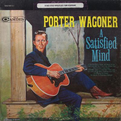 Виниловая пластинка PORTER WAGONER  A Satisfied Mind CAS769 RCA CAMDEN US Кантри/Фолк Б/у