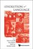 Книга Evolution Of Language, The - Proceedings Of The 10th International Conference (Evolang10)
