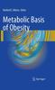 Книга Metabolic Basis of Obesity