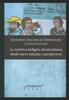 Книга La America Indigena Decimononica Desde Nueve Miradas Y Perspectivas : Un Abordaje Continental