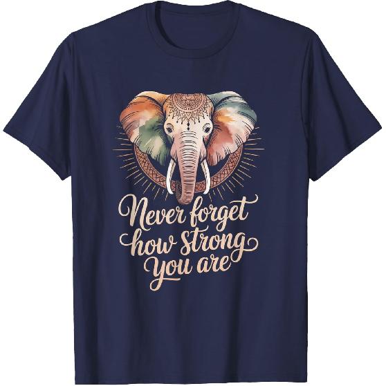 Boho Elephant and Baby Never Forget Strength Design T-Shirt