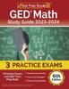 Книга GED Math Study Guide 2023-2024 : 3 Practice Exams and GED Test Prep Book [6th Edition]