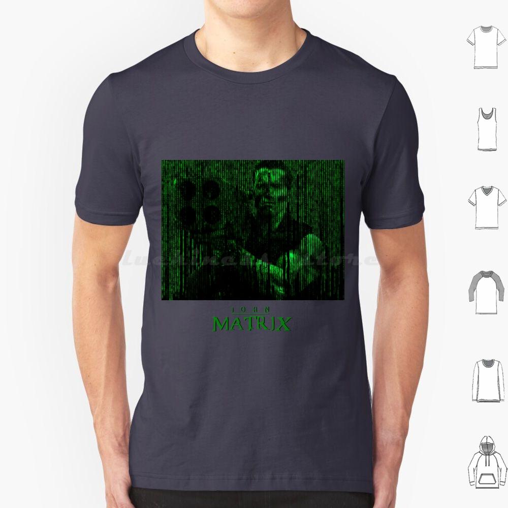 John Matrix In The Matrix Green Font T Shirt 6xl Cotton Cool Tee Matrix The Matrix Enter The Matrix Movie Red Pill Science