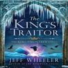 The Kings Traitor by Jeff Wheeler Paperback Book 9781503937727