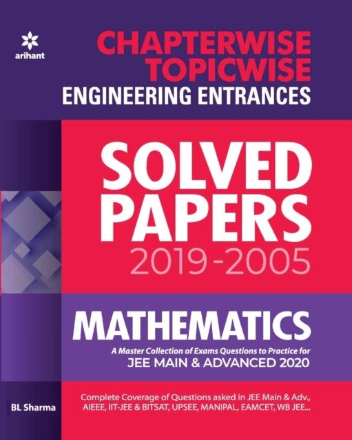 The Chapterwise Topicwise Solved Papers Mathematics for Engineering Entrances 2020 Book