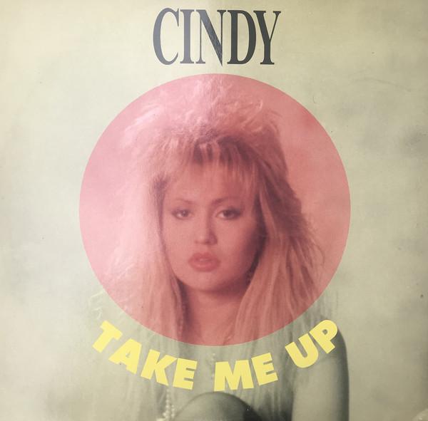 12-дюймовая пластинка CINDY - Take Me Up ARD1068 Asia Records 1990 Италия Танцевальная и Электронная Б/У
