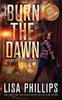 Книга Burn the Dawn : 2