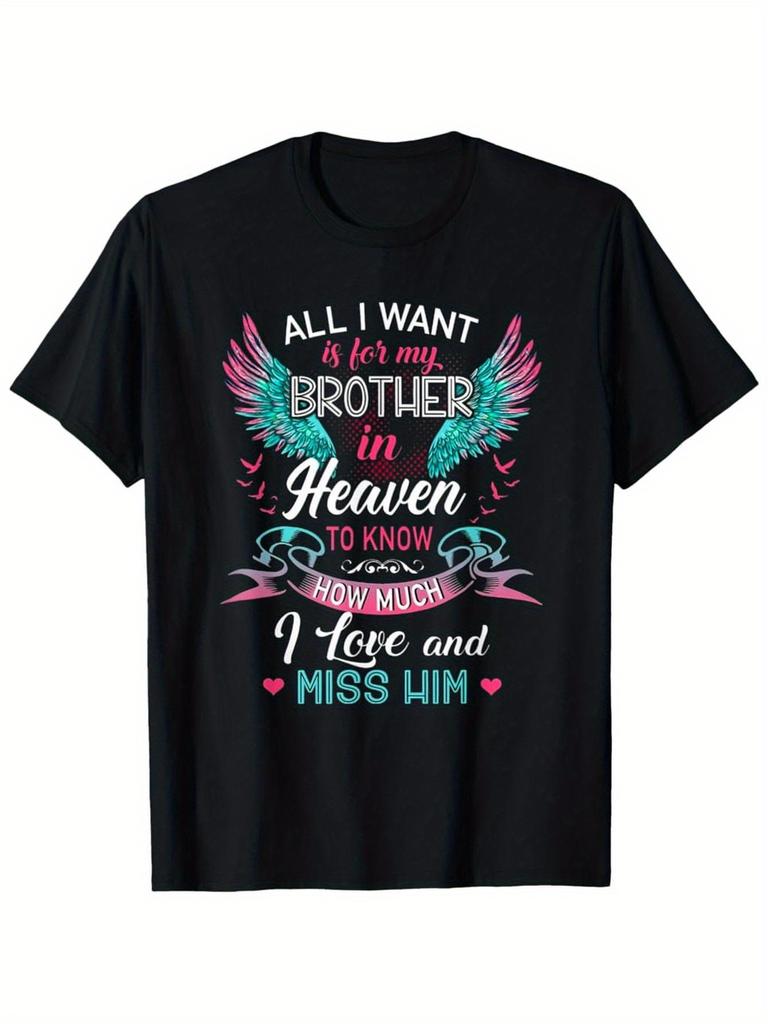 Memorial Brother in Heaven Love Miss Him T-shirt
