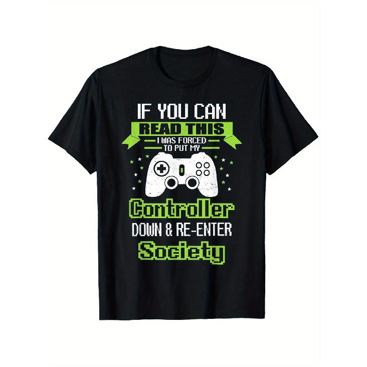 Men's Funny Gaming Graphic T-Shirt - Put Controller & Re-Enter Society Design, Comfortable Cotton Short Sleeve, Black with Green Lettering, S-XXXL,