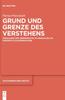 The Grund Und Grenze Des Verstehens : Theologie Und Hermeneutik Im Anschluss an Friedrich Schleiermacher : 32 Book