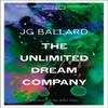 The Unlimited Dream Company by J. G. Ballard Paperback Book 9780586089958