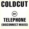 12-дюймовая пластинка COLDCUT - Мой телефон (Отключенные миксы) CCUT6R Впереди нашего Ti 1989 UK Танцевальная и Электронная Б/У