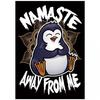 Мини-постер «Намасте подальше от меня»