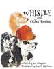 Книга Whistle And Other Stories