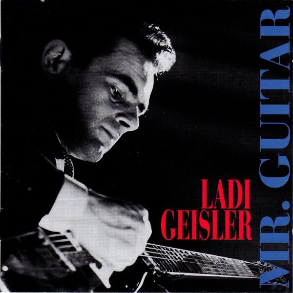 CD LADI GEISLER - MR.GUITAR BCD16197AH Bear Family Rec 1997 Japan Pop Used
