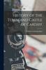 Книга History of the Town and Castle of Cardiff