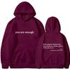 2025 Trendy You are enough Hoodie Men's and Women's Pullover Retro Hoodie Street Hip Hop Unisex Hot Selling Women's Hoodie Top