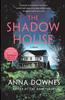 Книга The Shadow House : A Novel