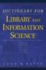Книга Dictionary for Library and Information Science
