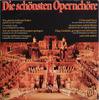 Виниловая пластинка РАЗЛИЧНЫЕ Die Schnsten Opernchre 85981XBR Eurodisc Германия Классика Б/У