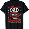 Baseball Proud Dad Of An Official Teenager 13 Years Old T-Shirt