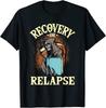 Футболка унисекс Recovery Or Relapse Sobriety Anniversary Sober Na Aa