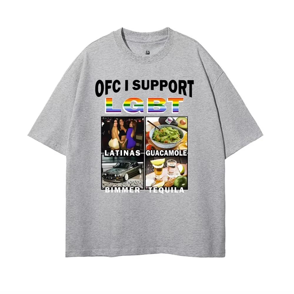 Funny Ofc Support LGBT Meme Print TShirt Mens Clothing Cotton Short Sleeve Loose T Shirts Retro Fashion Hip Hop Casual T Shirt