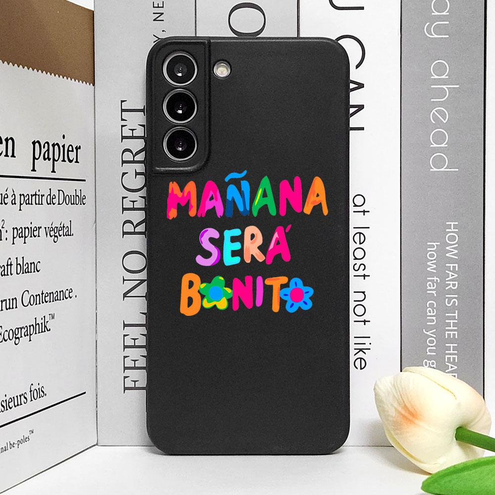 Чехол для телефона Manana Sera Bonito Bichota Karol-G для Samsung S25 S22 S21 S23 Plus Ultra Мягкий чехол для Samsung Galaxy S24 FE Fundas