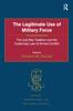 Книга The Legitimate Use of Military Force : The Just War Tradition and the Customary Law of Armed Conflict