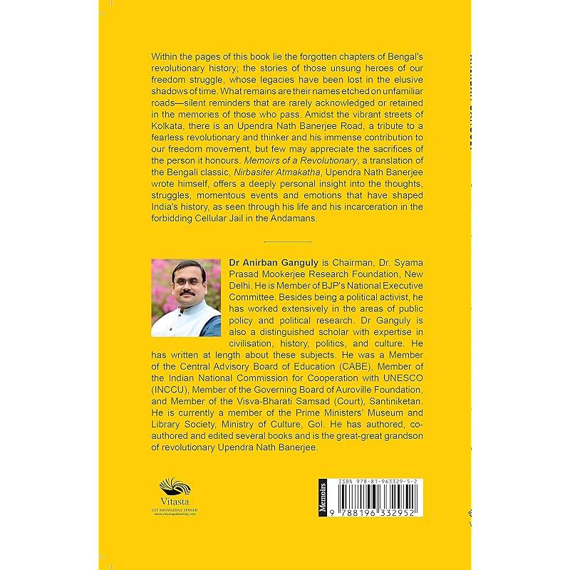 Upendra Nath Banerjee: Memoirs Of A Revolutionary