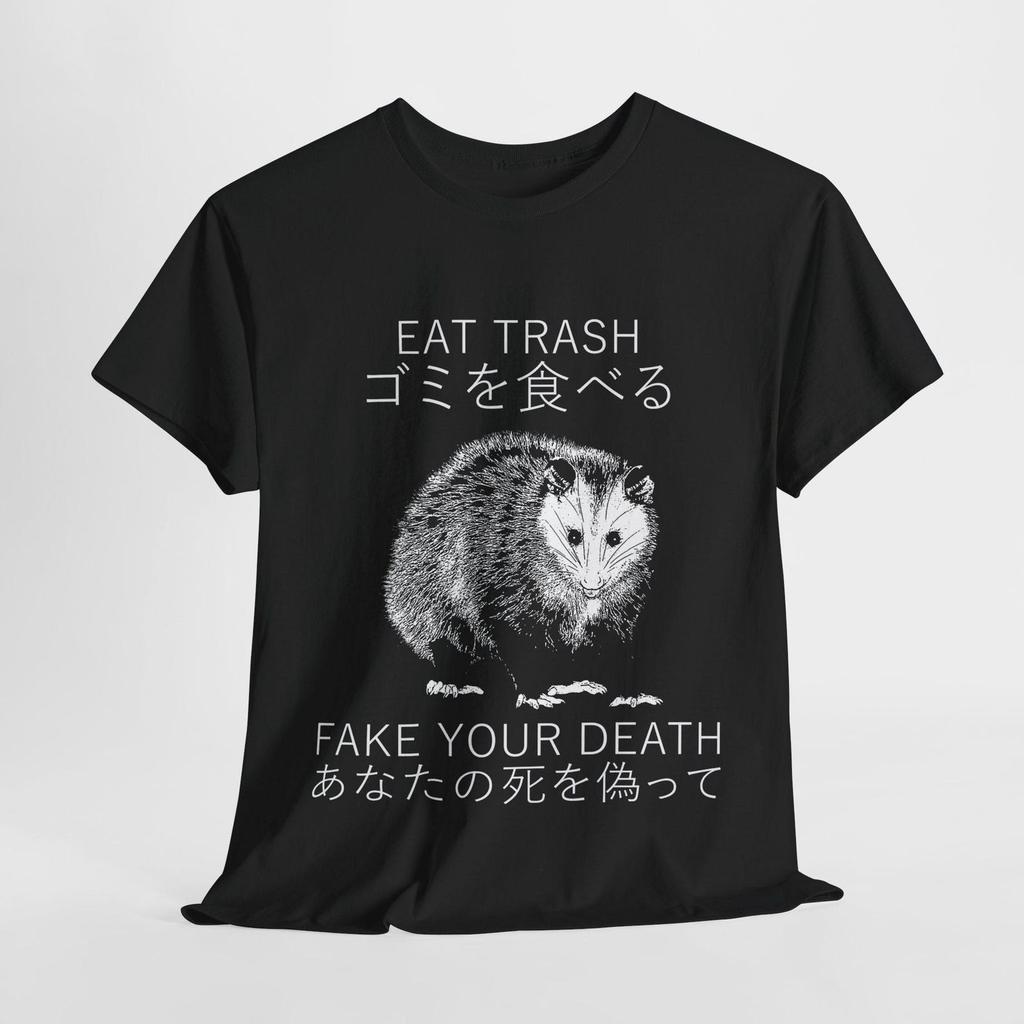 Eat trash, Fake your death Opossum T-Shirt