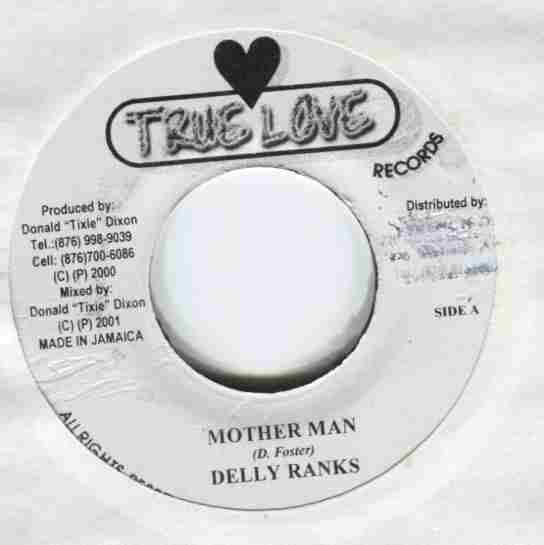 7inch Record DELLY RANKS / FIREHOUSE CREW - Mother Man / Talk NONE True Love Recor 2001 Jamaica Reggae, Ska & Dub Used