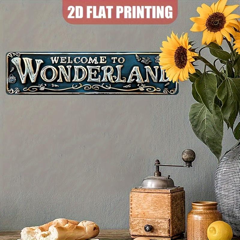 Vintage 'Welcome To Wonderland' Aluminum Sign (15.7" X 3.9") - Perfect for Home, Garden, Bar and Cafe Decoration